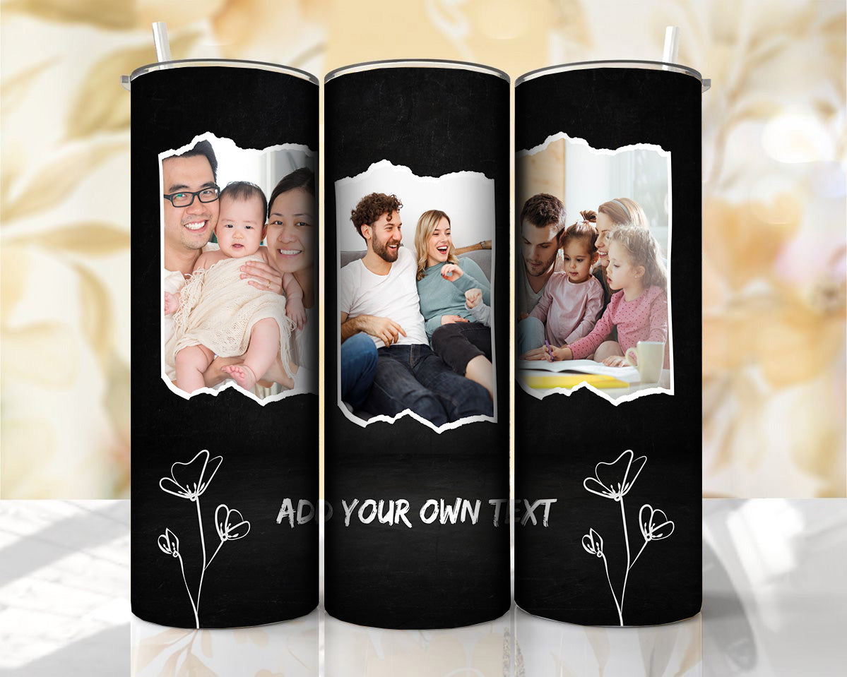Add Your Own Photos - Family Tumbler With 3 Photos